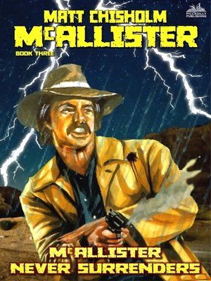 cover image of McAllister Never Surrenders (A Rem McAllister Western)